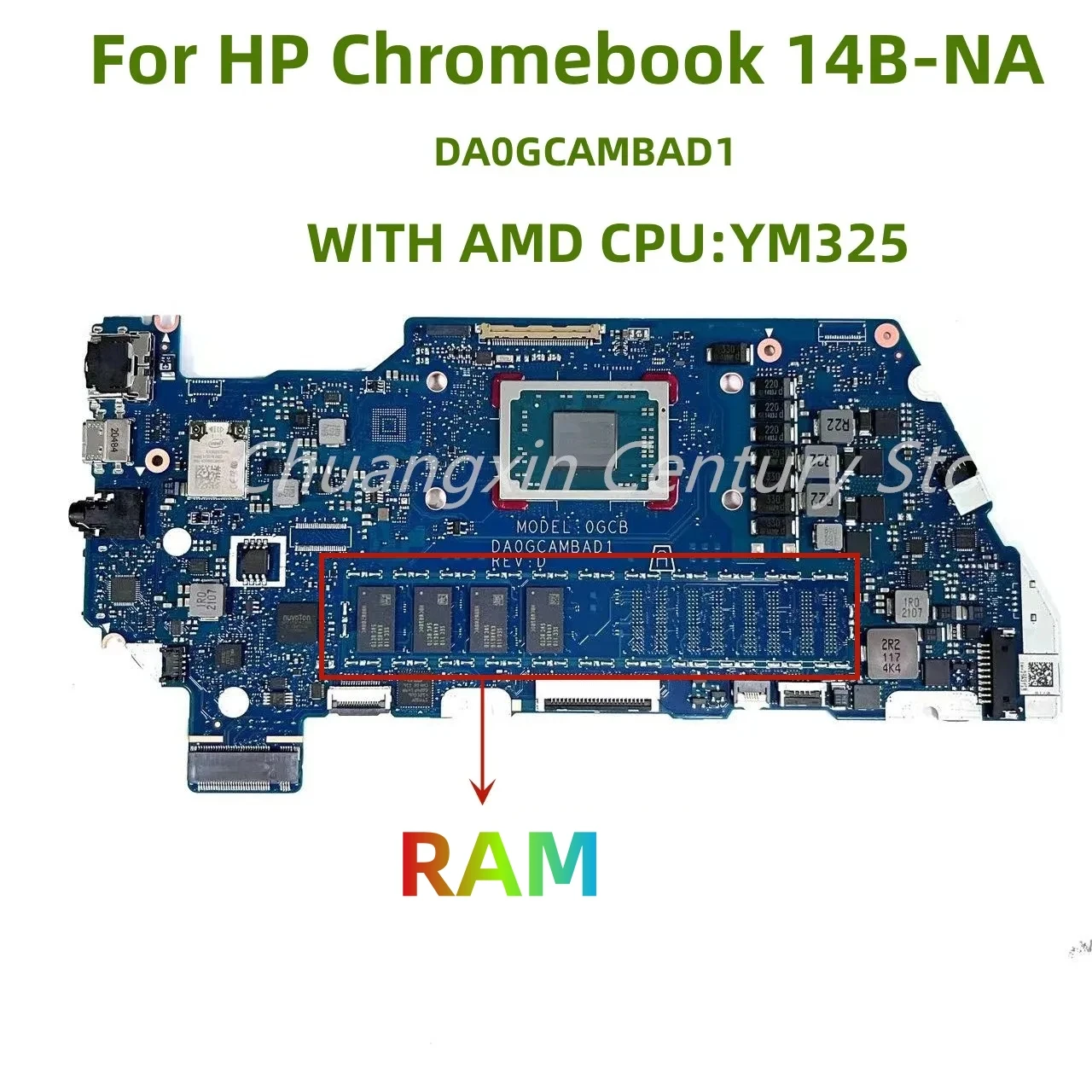 

DA0GCAMBAD1 Is Suitable For HP Chromebook 14B-NA Laptop Motherboard With R3-3250C 100% Tested And Shipped OK