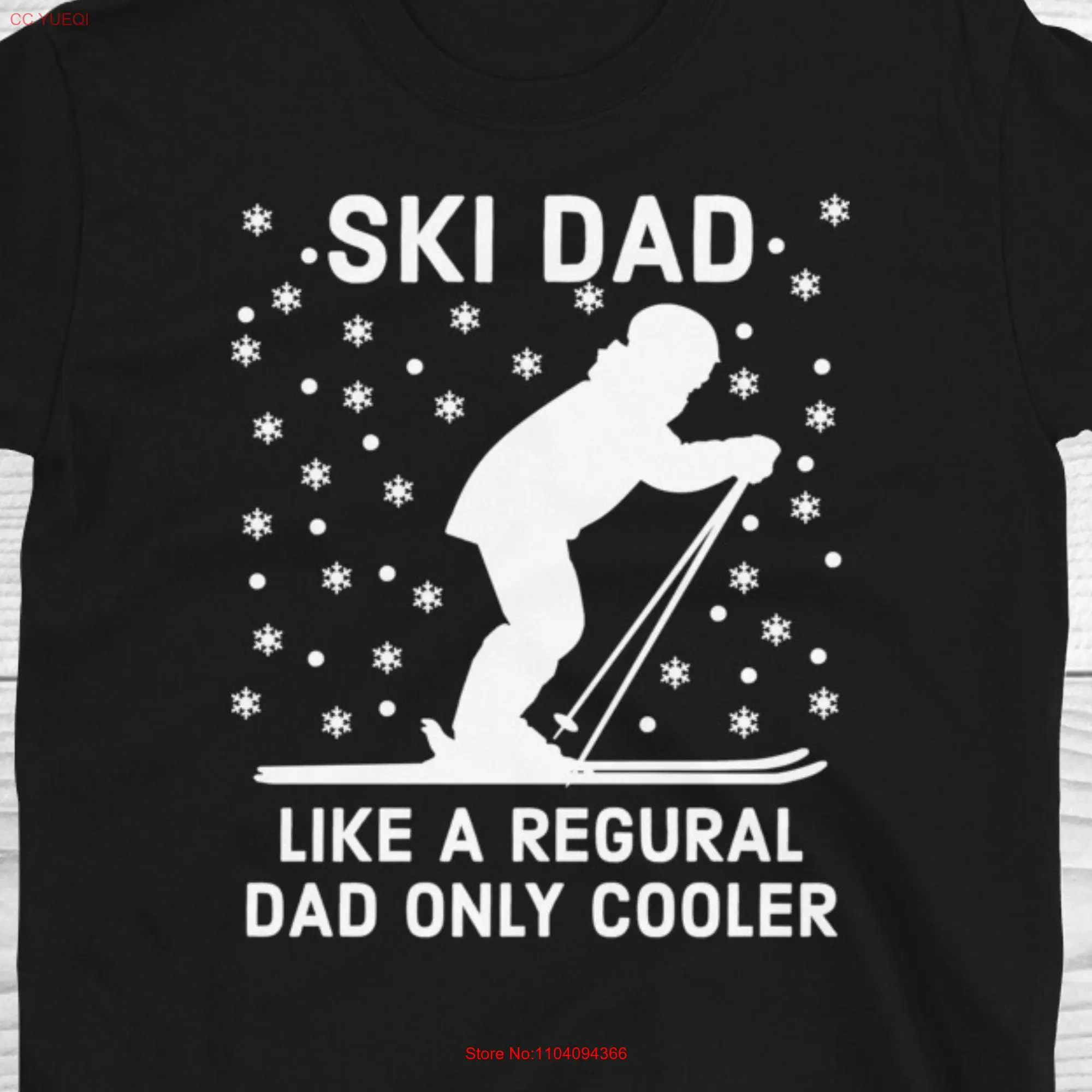 Ski Dad Like A Regular Only Cooler T Shirt Lover Skiing s Winter Sports Holiday long or short sleeves