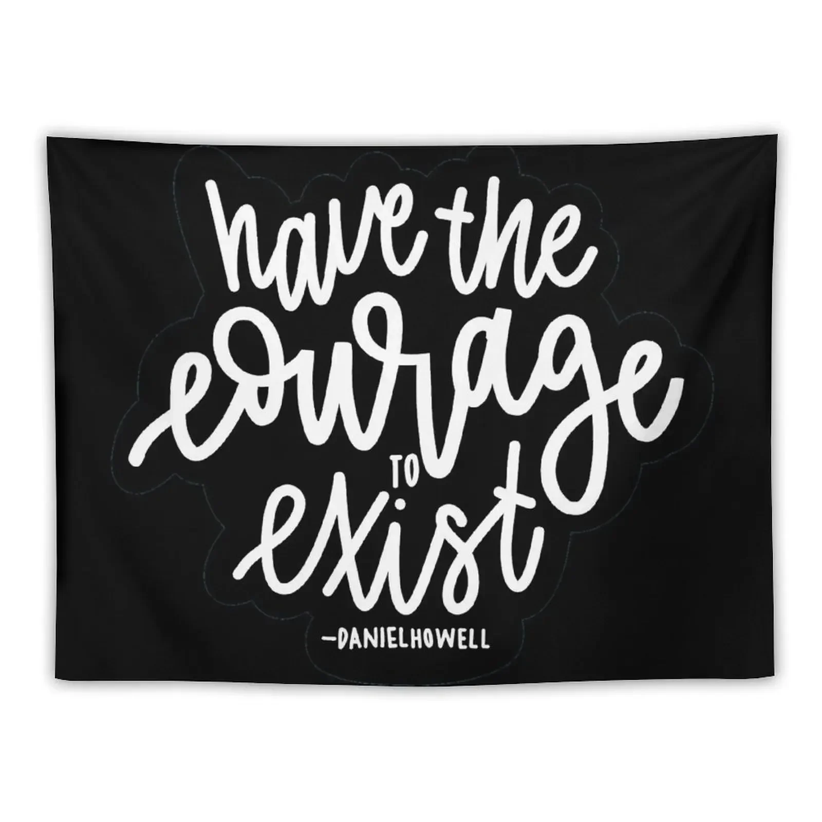 

have the courage to exist | black Tapestry Room Decor Cute Room Decorations Aesthetic Tapestry