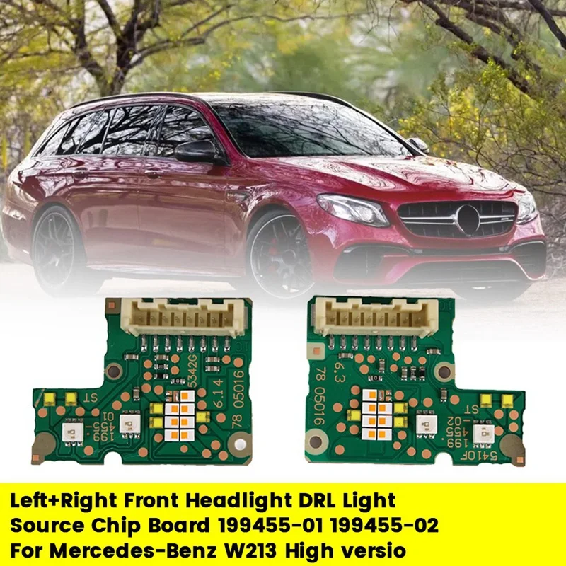 

1Pair Front Headlight DRL Light Source Chip Board 199455-01 199455-02 For Mercedes-Benz W213 Daytime Running Light Board