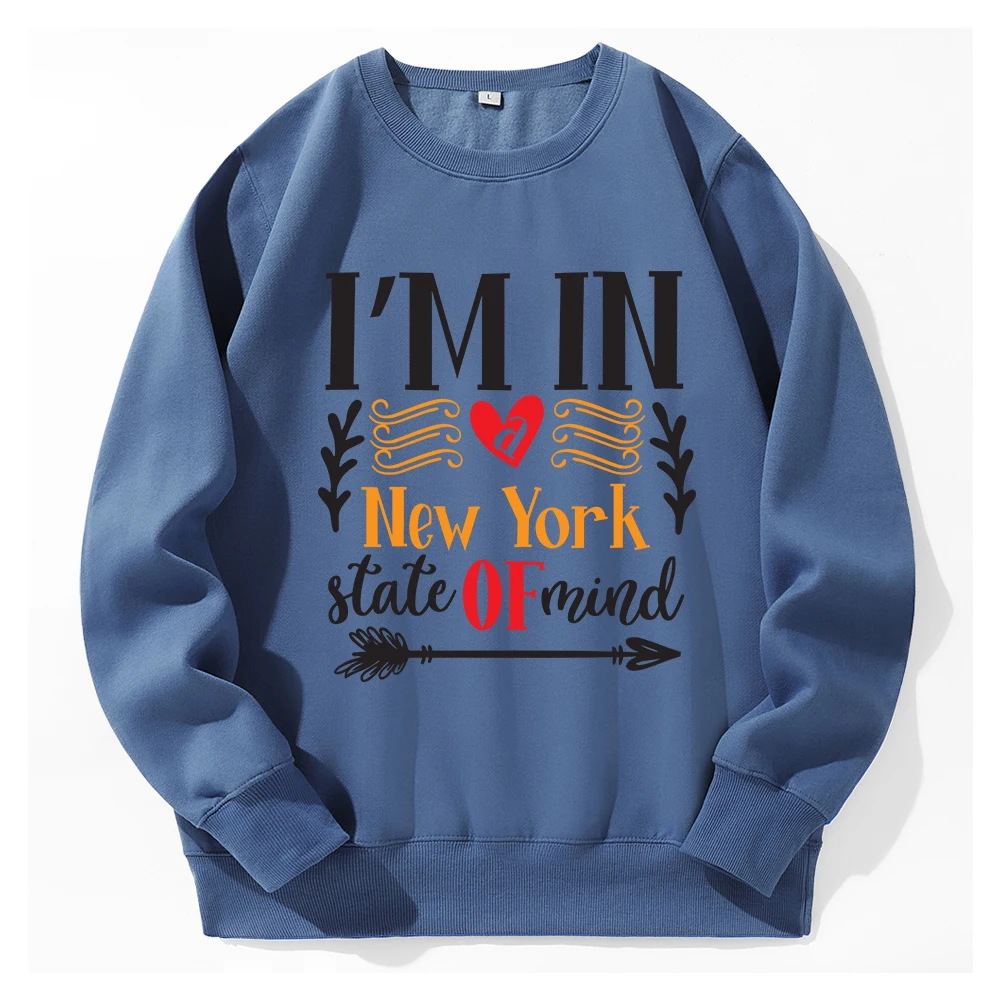 I'M In A New York State Of Mind Printing Sweatshirt Mens Autumn Warm Comfortable Tracksuitsimple Basic Street Casual Tops Male