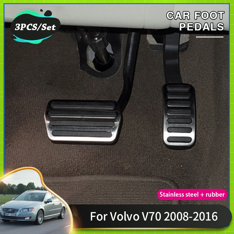 Car Pedal Anti-slip Dirty Pads For Volvo V70 Acessories XC70 2008~2016 Aluminum Alloy Non Slip Foot Pedal Pad Covers Acessories