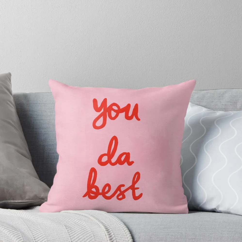 

You da best Throw Pillow Decorative pillow case luxury sofa pillows Custom Cushion Photo Christmas Pillow Covers