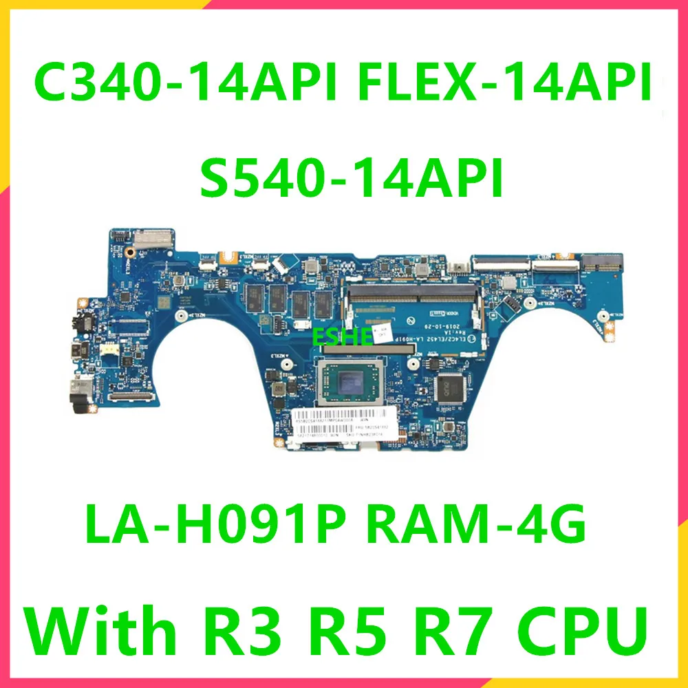 LA-H091P For Lenovo S540-14API C340-14API FLEX-14API Laptop Motherboard With R3 R5 R7 CPU 4G RAM 5B20S41877 5B20S41882 5B20S4209