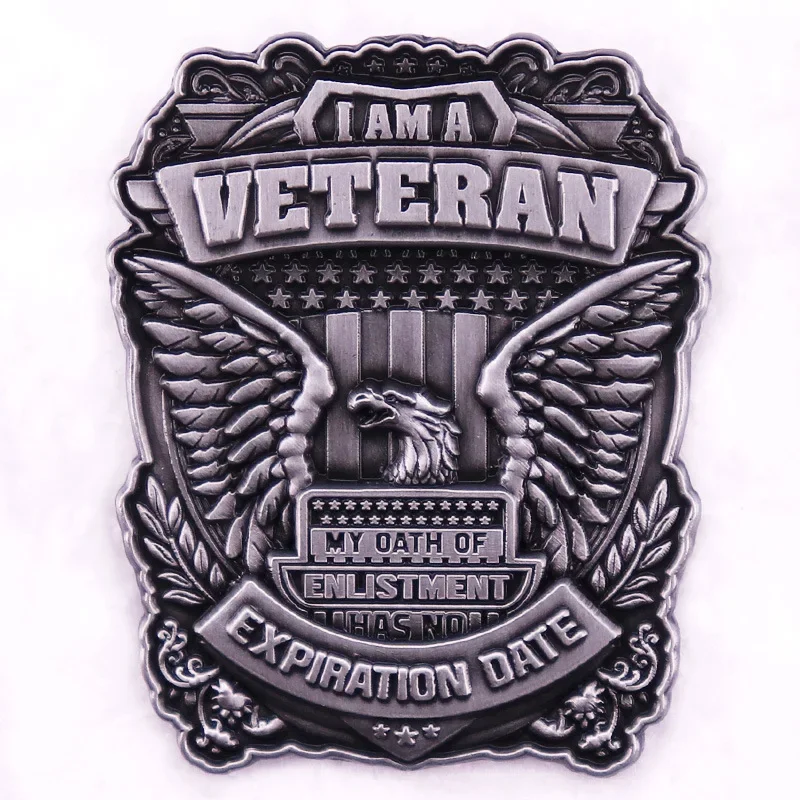 1PC I Am A Veteran My Oath of Enlistment Has No Expiration Date Badge Enamel Pin Brooch Jewelry for Various Clothing Backpacks