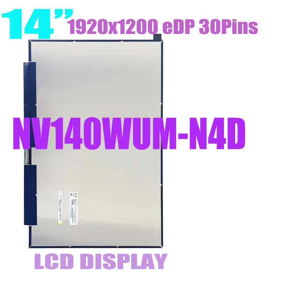 Wholesale NV140WUM-N4D NV140WUM-N4E B140UAN04.H  14 INCH Laptop LCD Screen Display Matrix Panel 1920x1200 eDP 30Pins Non-Touch