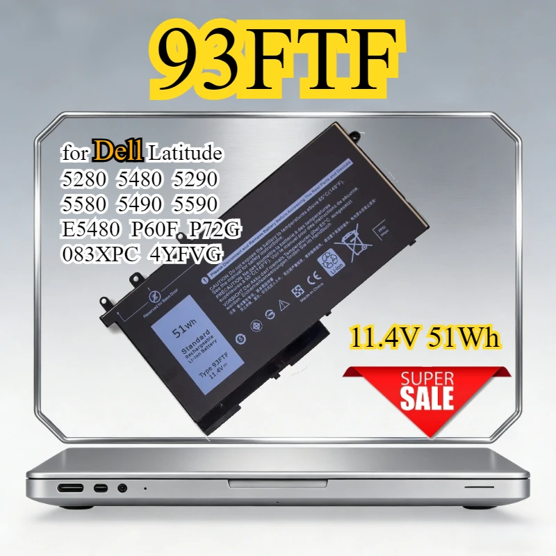 

51Wh 93FTF Replacement Laptop Battery for Dell Latitude 5280 5480 5290 5580 5490 5590 E5480 P60F P72G 083XPC 4YFVG Bateria 11.4V