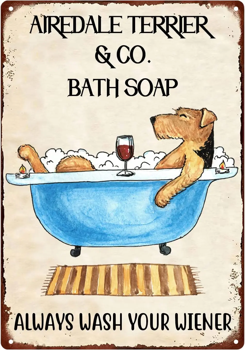 Christmas Metal Tin Sign Airedale Terrier Bath Soap Always Wash Your Wiener for Restroom Bar Pub Club Cafe Home 8x12 in Wall Art