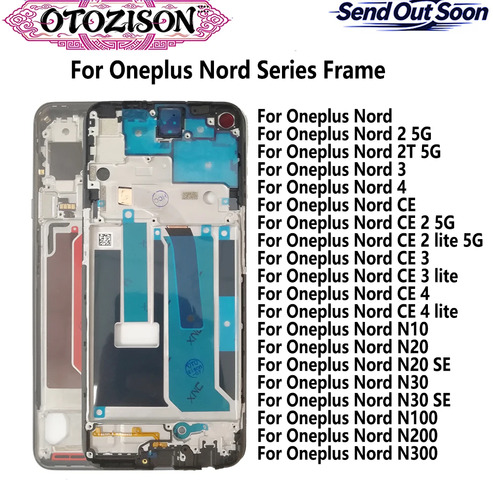 For Oneplus 1+Nord 2 2T 3 SE CE2 CE3 CE4 Lite N10 N20 N100 Frame Housing Middle Frame Bezel Plate Panel Chassis Middle Frame