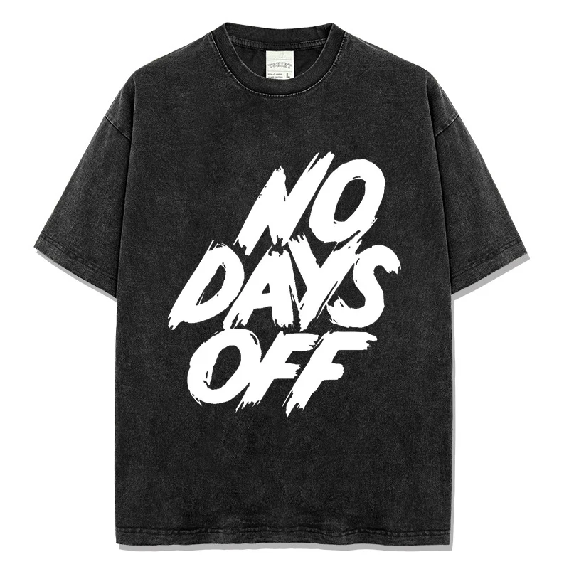 

No Days Off Letters Print Men's Casual T-shirt Washed Color Designer Short Sleeve T Shirt Hip Hop Man Harajuku Y2k Tops