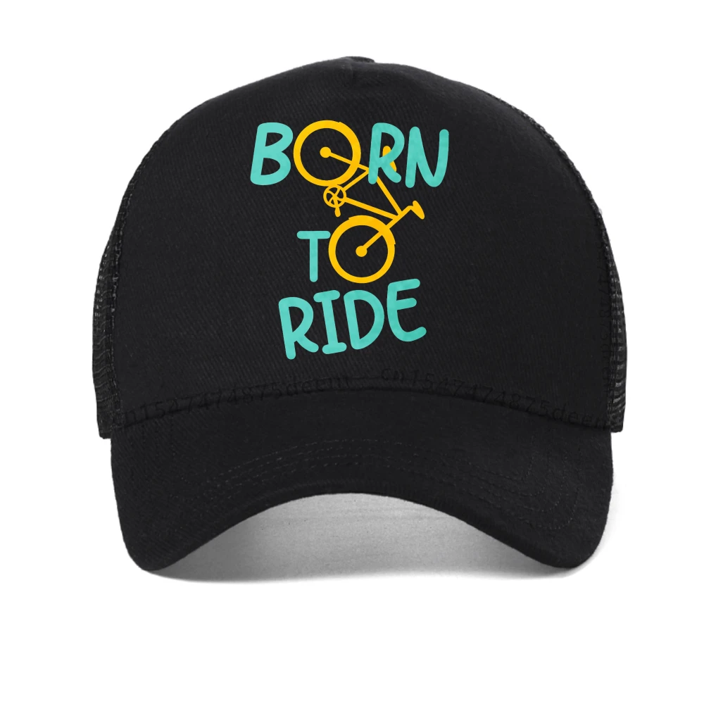 

Born To Ride Print baseball cap Casual Summer For Men Women snapback hat fashion Breathable sun caps adjustable mesh Trucker hat