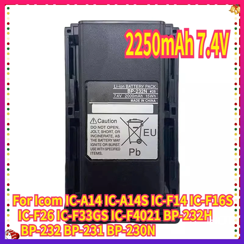 

2250mAh 7.4V BP-232H BP-232N BP-231 BP-230N Walkie Talkie Battery for Icom IC-A14 IC-A14S IC-F14 IC-F16S IC-F26 IC-F33GS