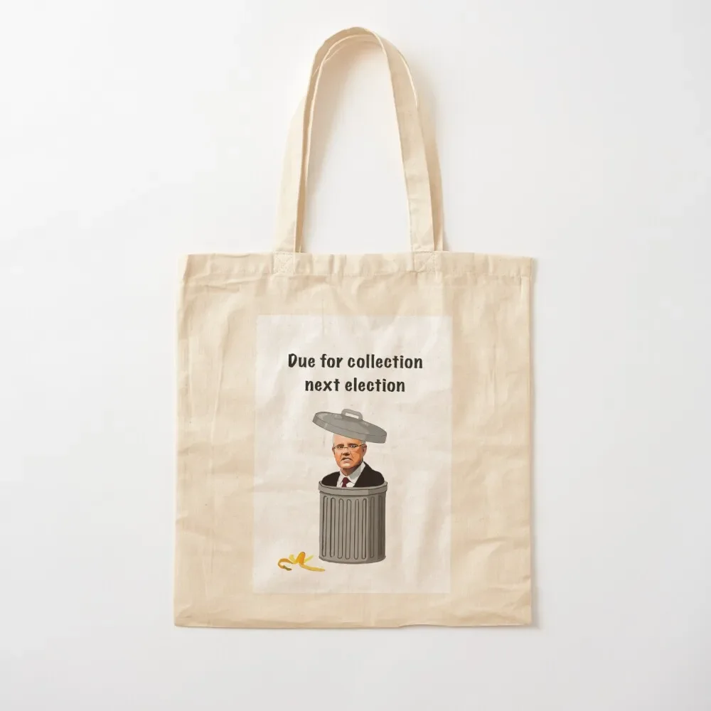 Due for collection at the next election Tote Bag free delivery bags reusable shopping bags bags luxury women Tote Bag