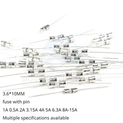 10pcs 3.6*10mm straight pin fast/slow blowing glass fuse 1A 0.5A 2A 3.15A 4A 5A 6.3A 8A-15A