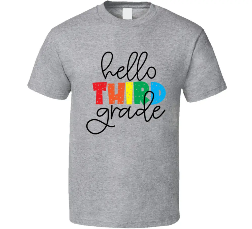 Hello Third Grade T-Shirt Funny Educator Tee New Unisex Teacher School T-Shirt