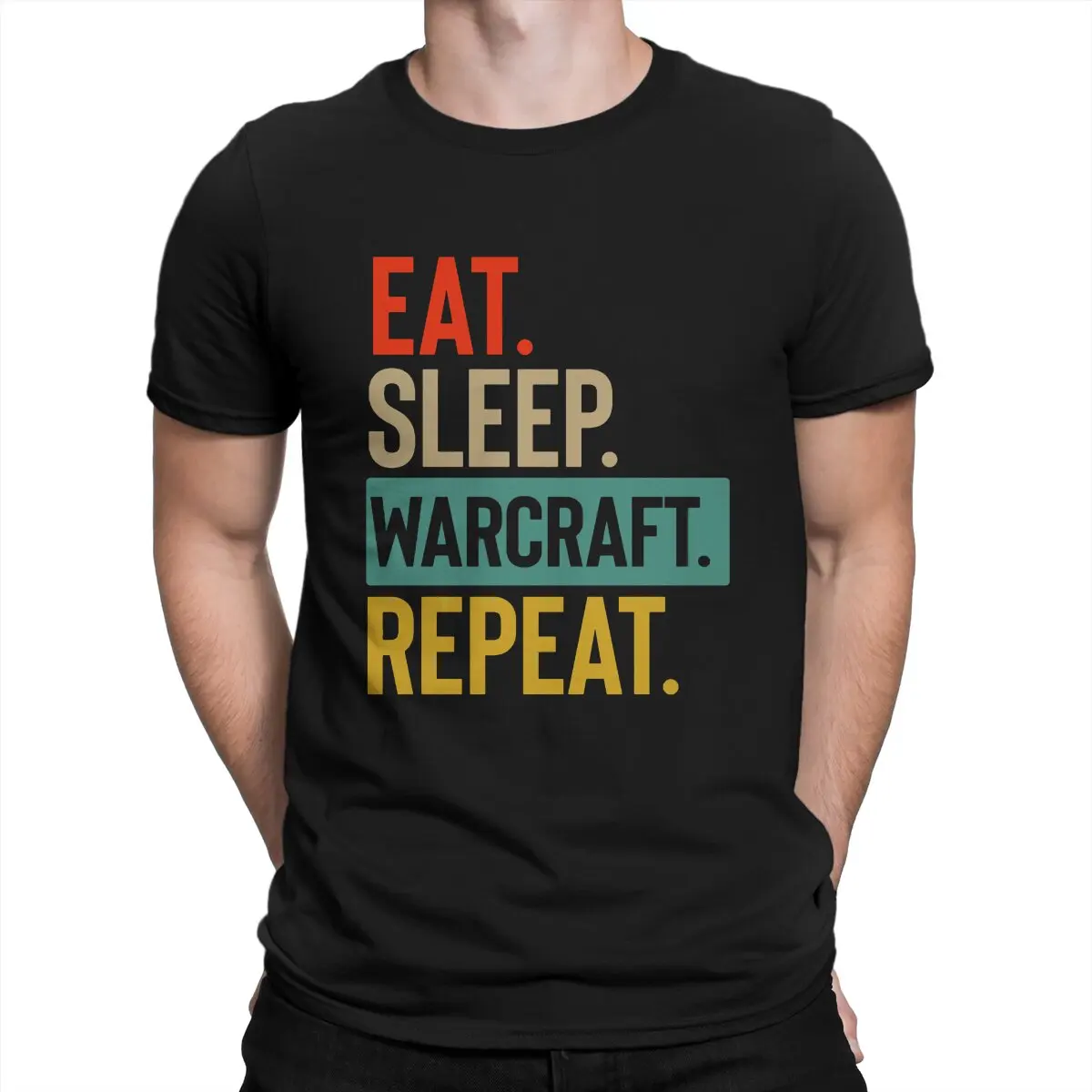 Eat Sleep Warcraft Repeat Special TShirt World Of Warcraft Leisure T Shirt Newest T-shirt For Adult