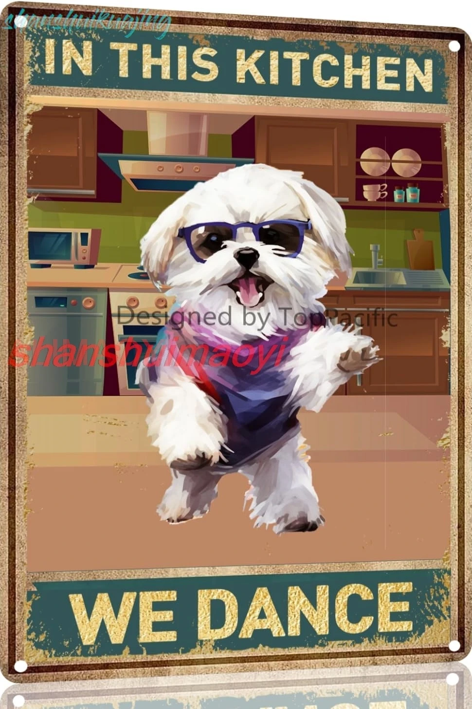 Maltese Vintage Tin Sign Dog in This Kitchen We Dance Metal Art Wall Plaque Decor Wall Panel Retro 12x8 inch for Kitchen fo sign
