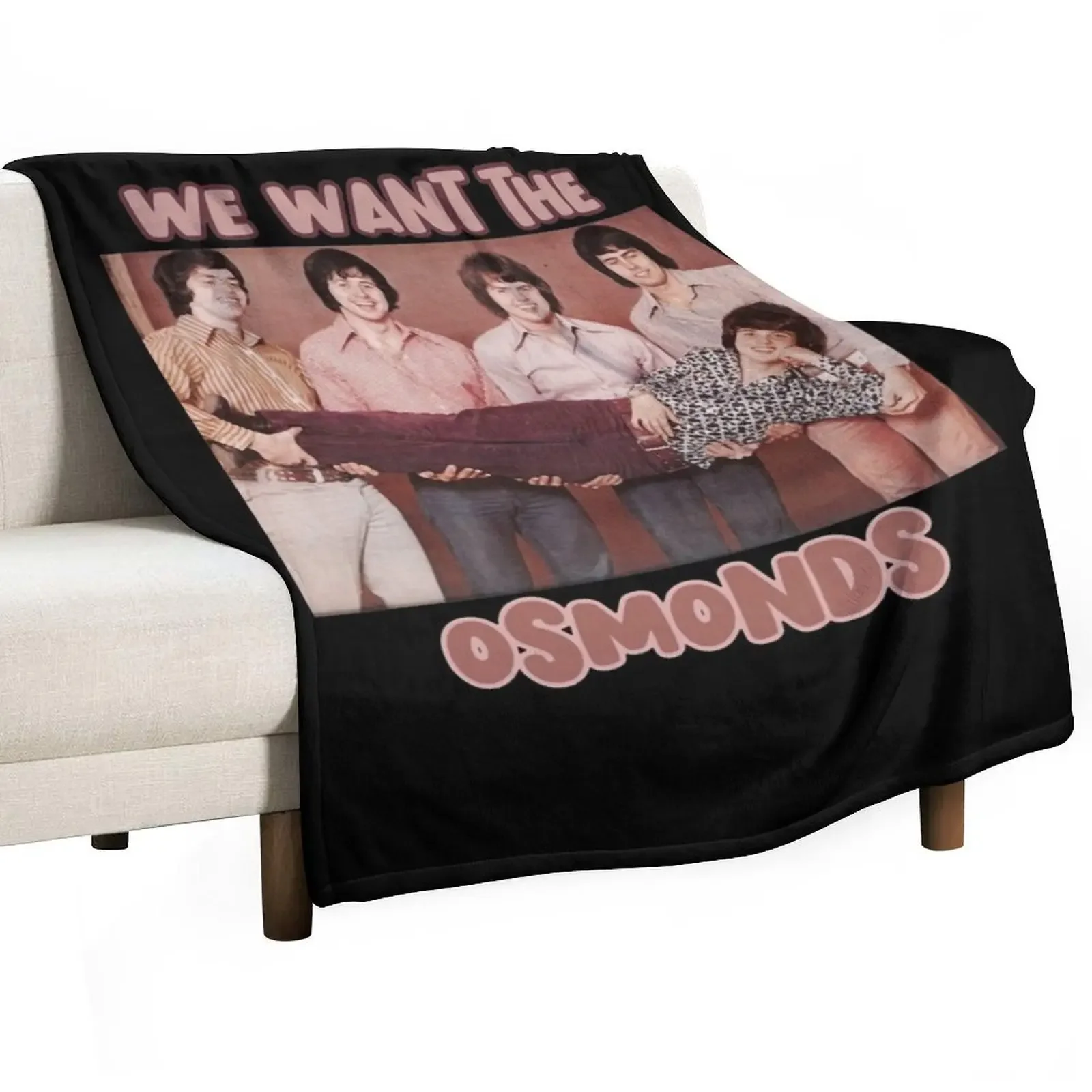 Gifts For Men We Want The Osmonds Love Fans Cool Graphic Gift Throw Blanket Polar Cute Blankets