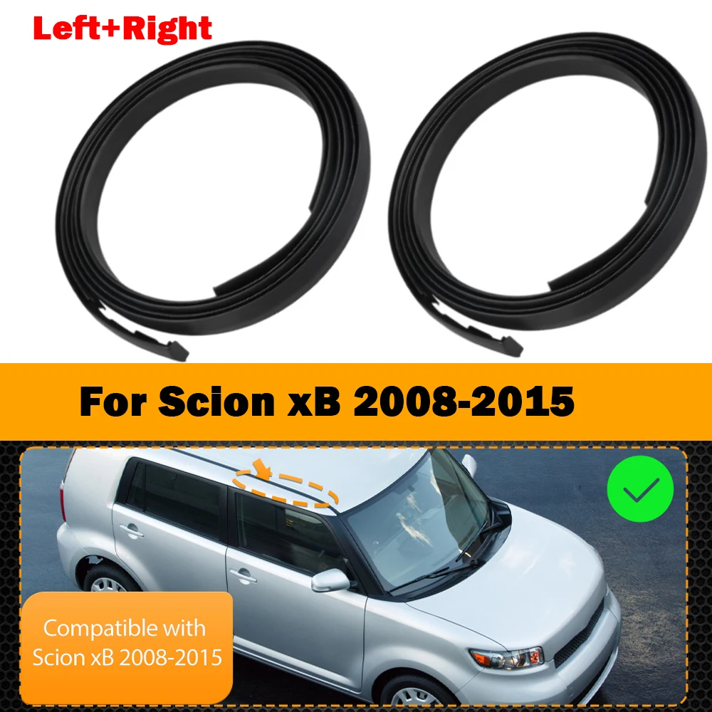 

2PCS Rubber Car Roof Drip Finish Moulding Seal Strips Left Right for Scion xB 2008 2009 2010 2011 2012 2013-2015 7555512161