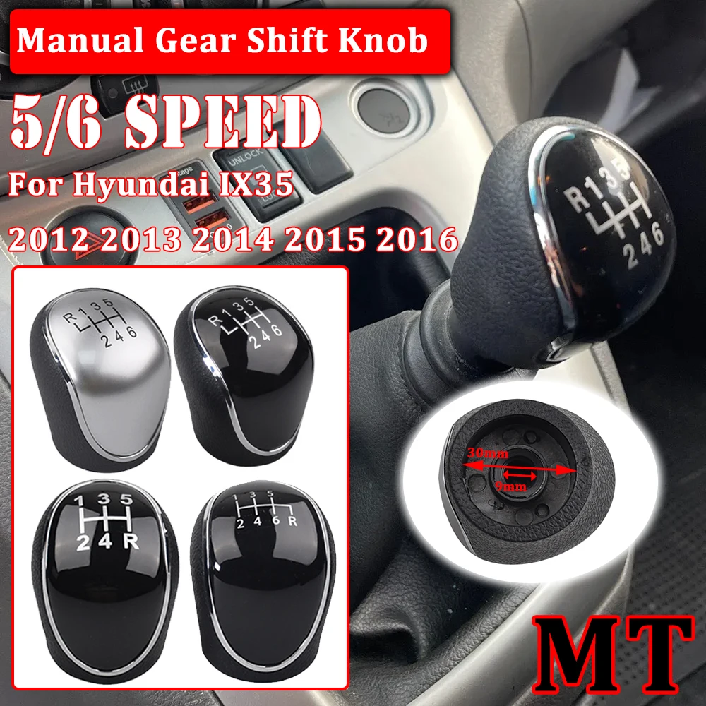 

For Hyundai IX35 2012 2013 2014 2015 2016 New Manual 5/6 Speed Transmission Lever Shifter Gear Shift Knob Black Car Accessories