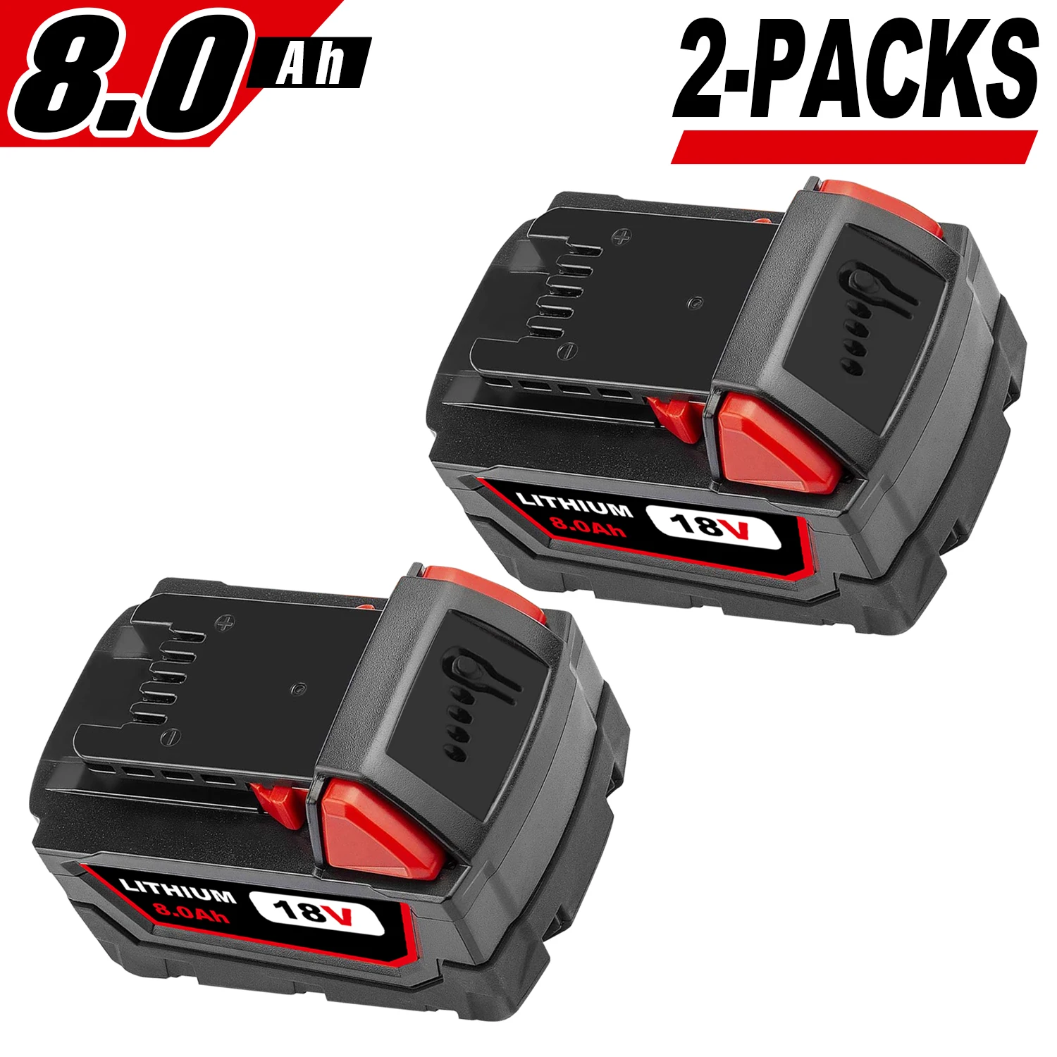 Upgraded High Capacity 8.0Ah 18V Lithium-ion Replacement Batteries, 2-Pack, Professional Grade. Suitable for 18V Cordless Power Tools, Compatible with Models 48-11-1865, 48-11-1850, 48-11-1860, 48-11-1865, 48-11-185248, 48-11-1840, 48-11-1862