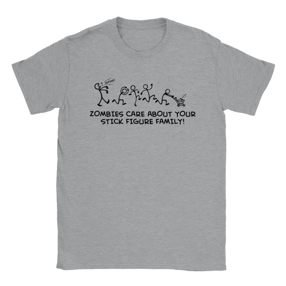 Zombies Care About Your Stick Figure Family T-shirt