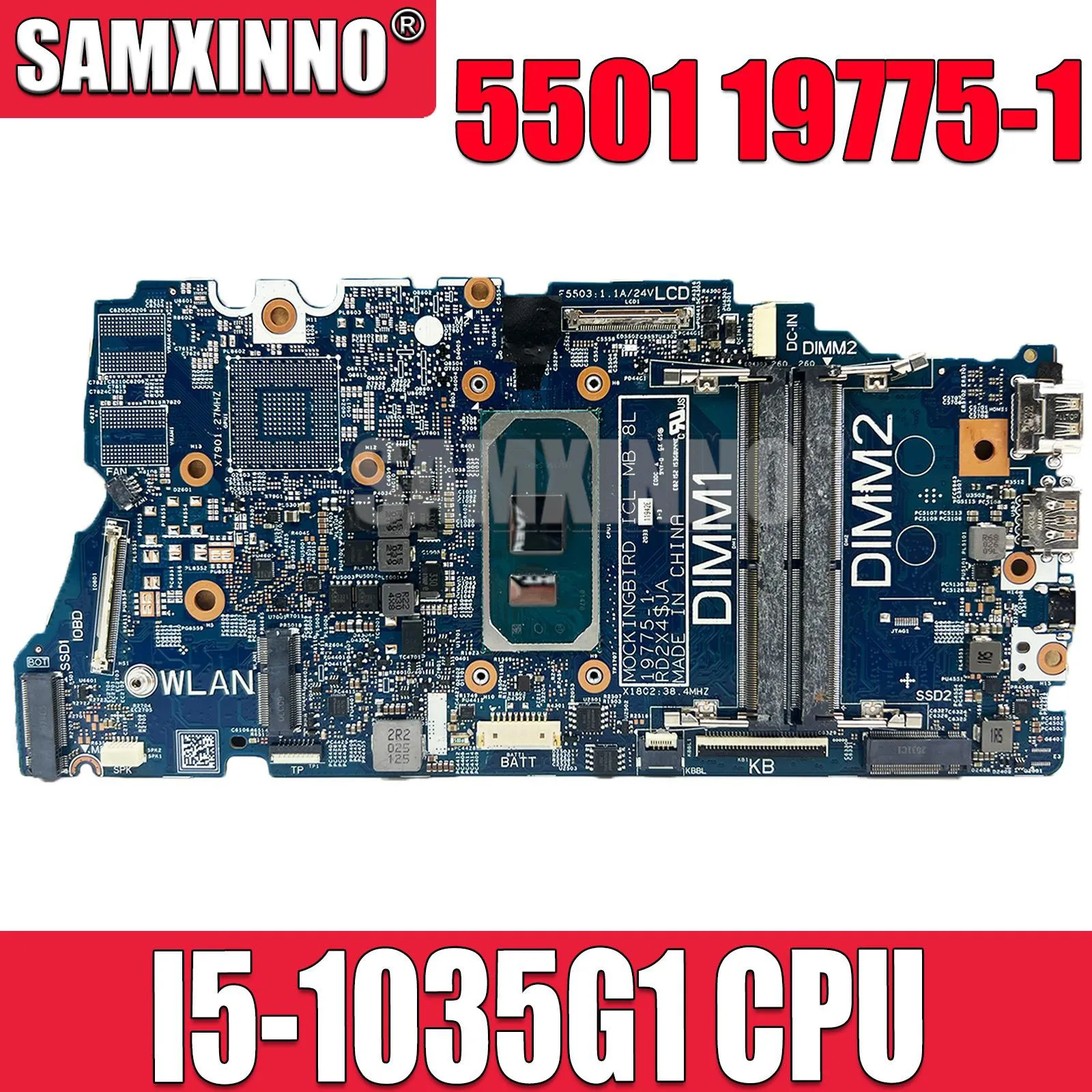 

SAMXINNO CN-0TG76R 0TG76R Mainboard For Dell 15 5501 5401 Laptop Motherboard 19775-1 with SRGKL I5-1035G1 CPU 100%Full Tested OK