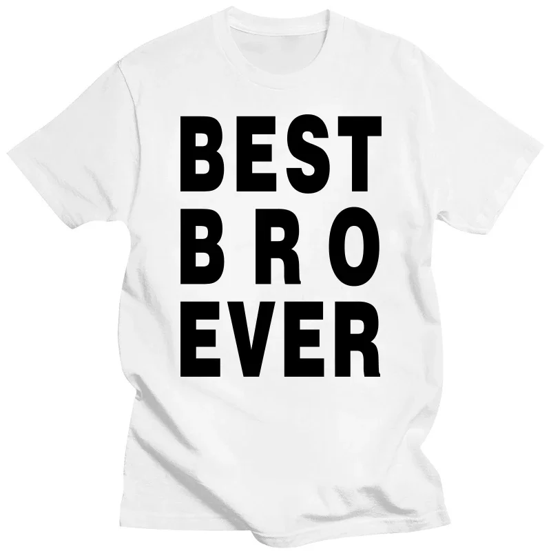 Best Bro Brother Ever New T Shirt Tshirt Tee Gift Present Funny Cool TShirt Tee Shirt Unisex More Size and Colors