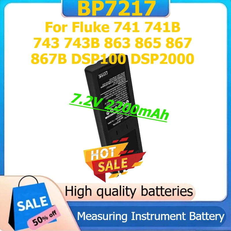 

BP7217 Measuring Instrument Battery for Fluke 741 741B 743 743B 863 865 867 867B DSP100 DSP2000 Replacement Batery 7.2V 2200mAh