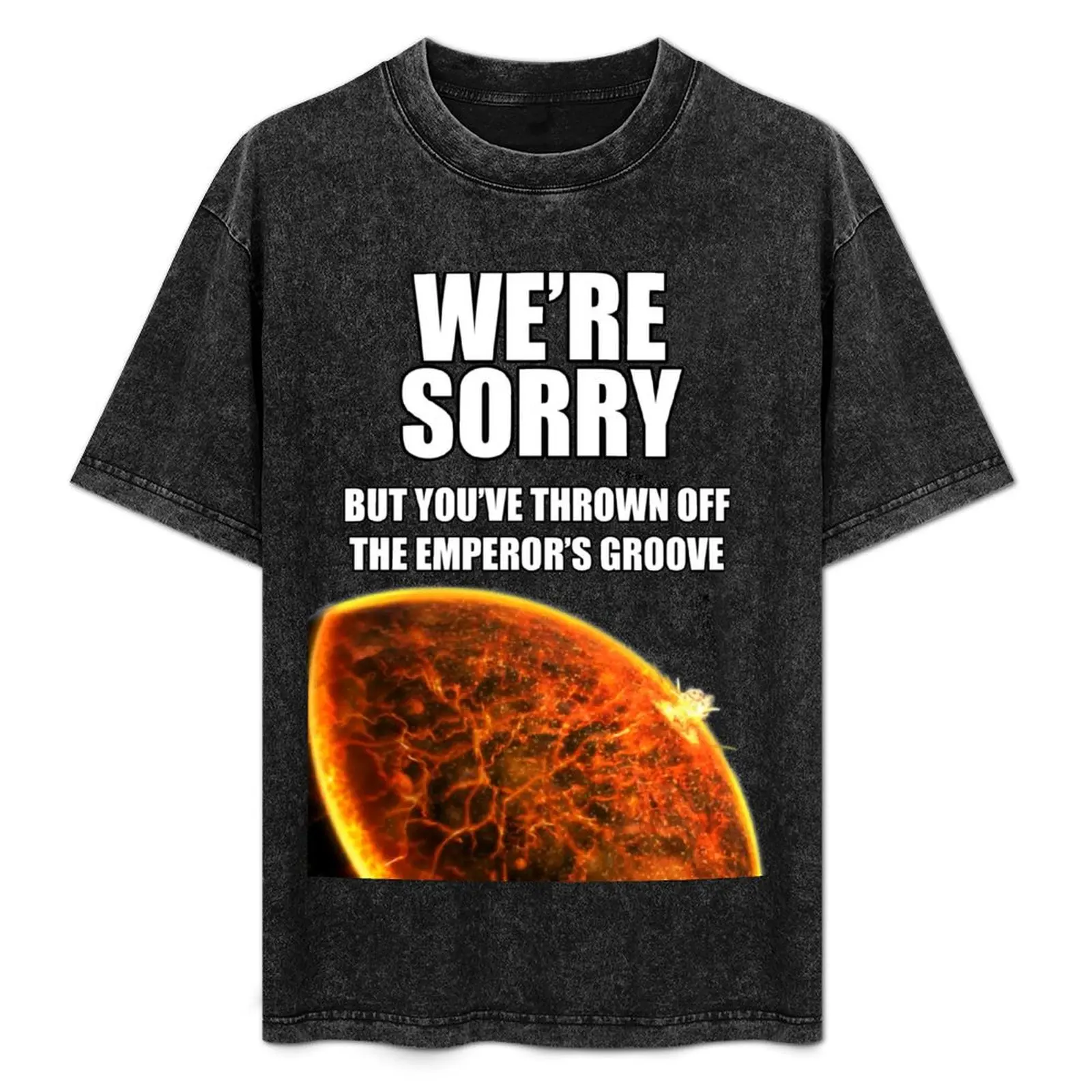 

Exterminatus - You've Thrown Off The Emperor's Groove T-Shirt Trendy Pattern T-Shirt for Men