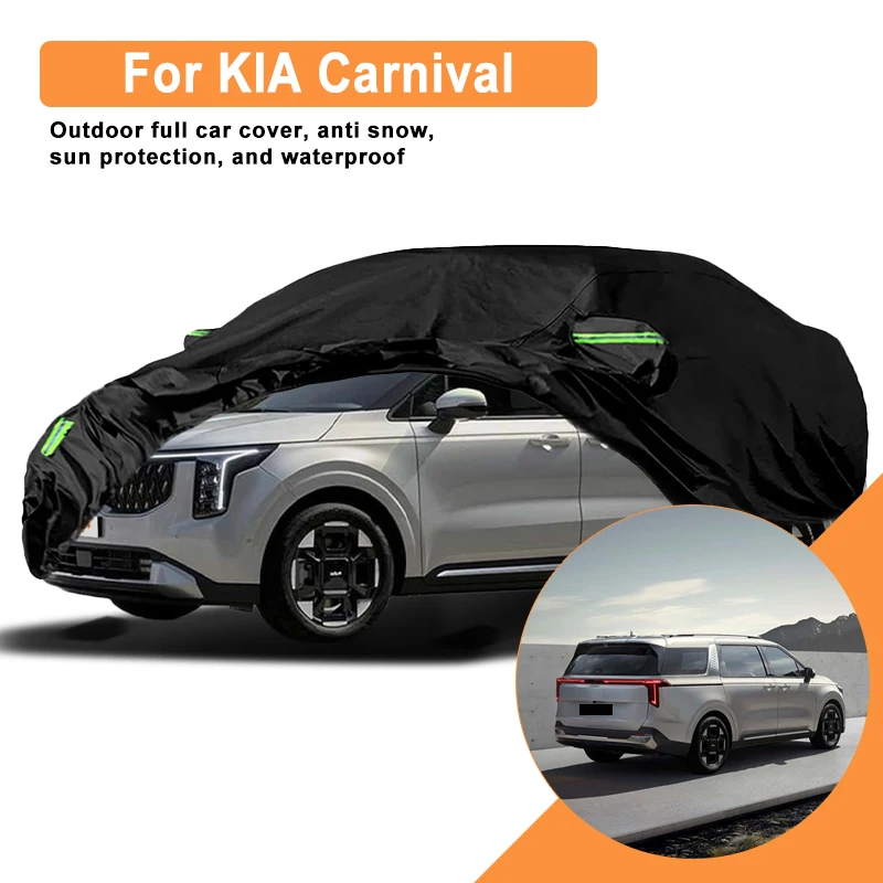 

For KIA Carnival Car Full Cover - Outdoor Waterproof Snowproof Sunshade, Winter & Summer All Weather Auto Protection Accessories