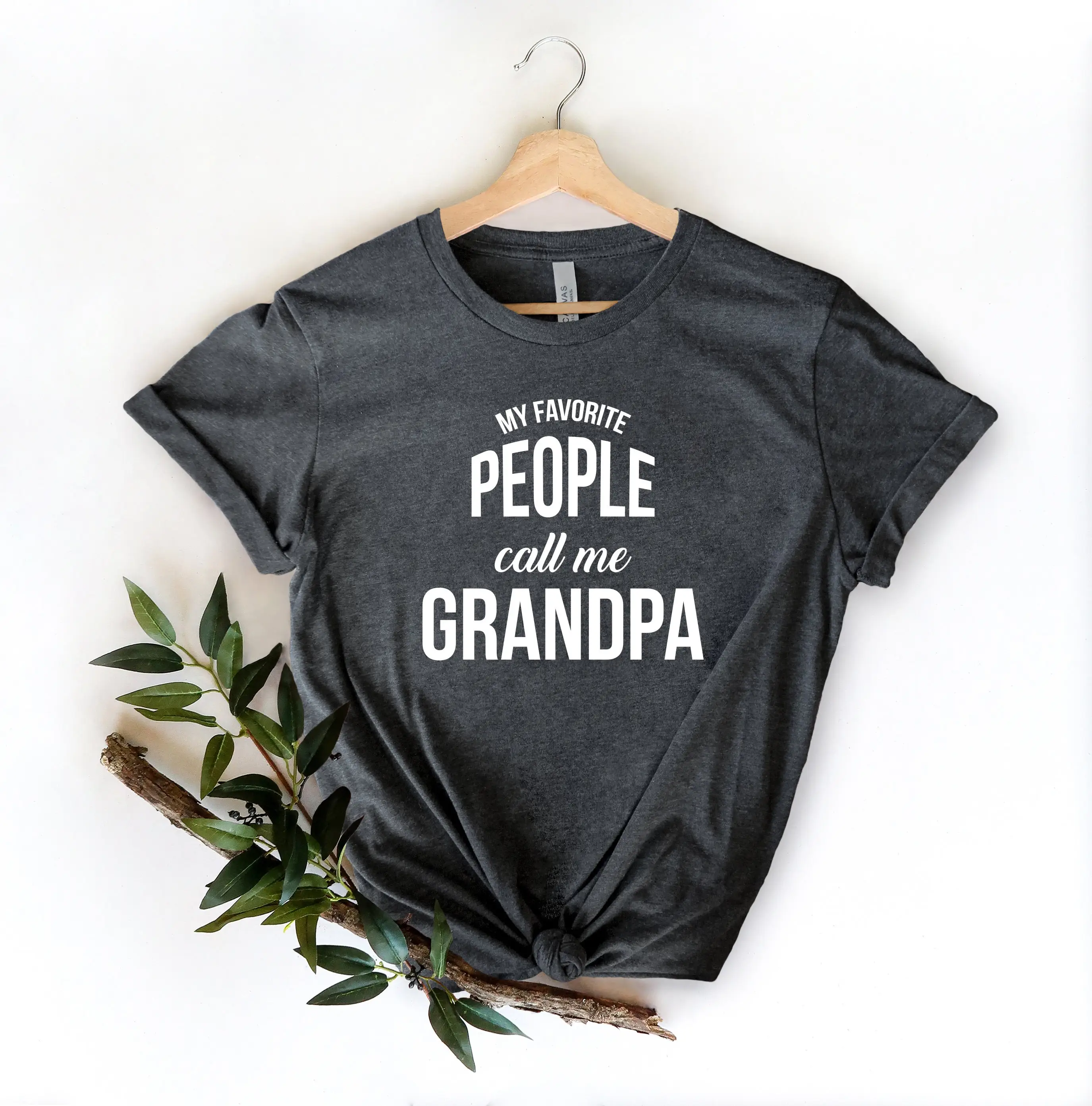 My favorite people call me Grandpa Funny T Shirt birthday gift Fathers day New for