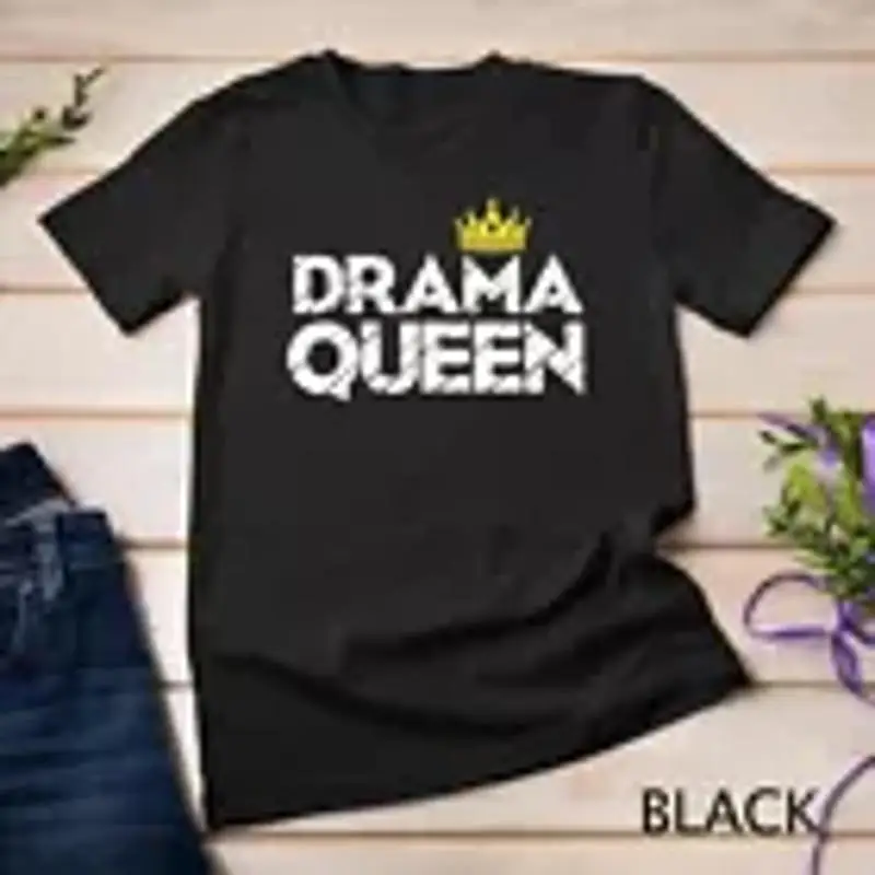 Drama Queen Crown regalo para actuar teatro actriz Broadway camiseta Unisex