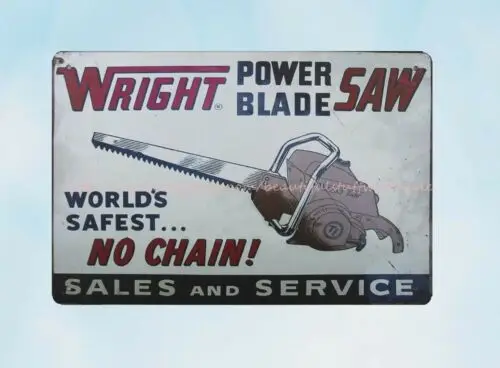 metal plaque  Wright Power Blade Saw metal tin sign