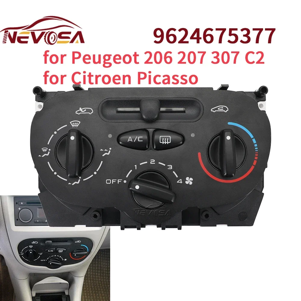 

Air AC Heater Panel For Peugeot 206 207 307 C2 Citroen Picasso Climate Control Temperature Heater Switch 9624675377 X666633H