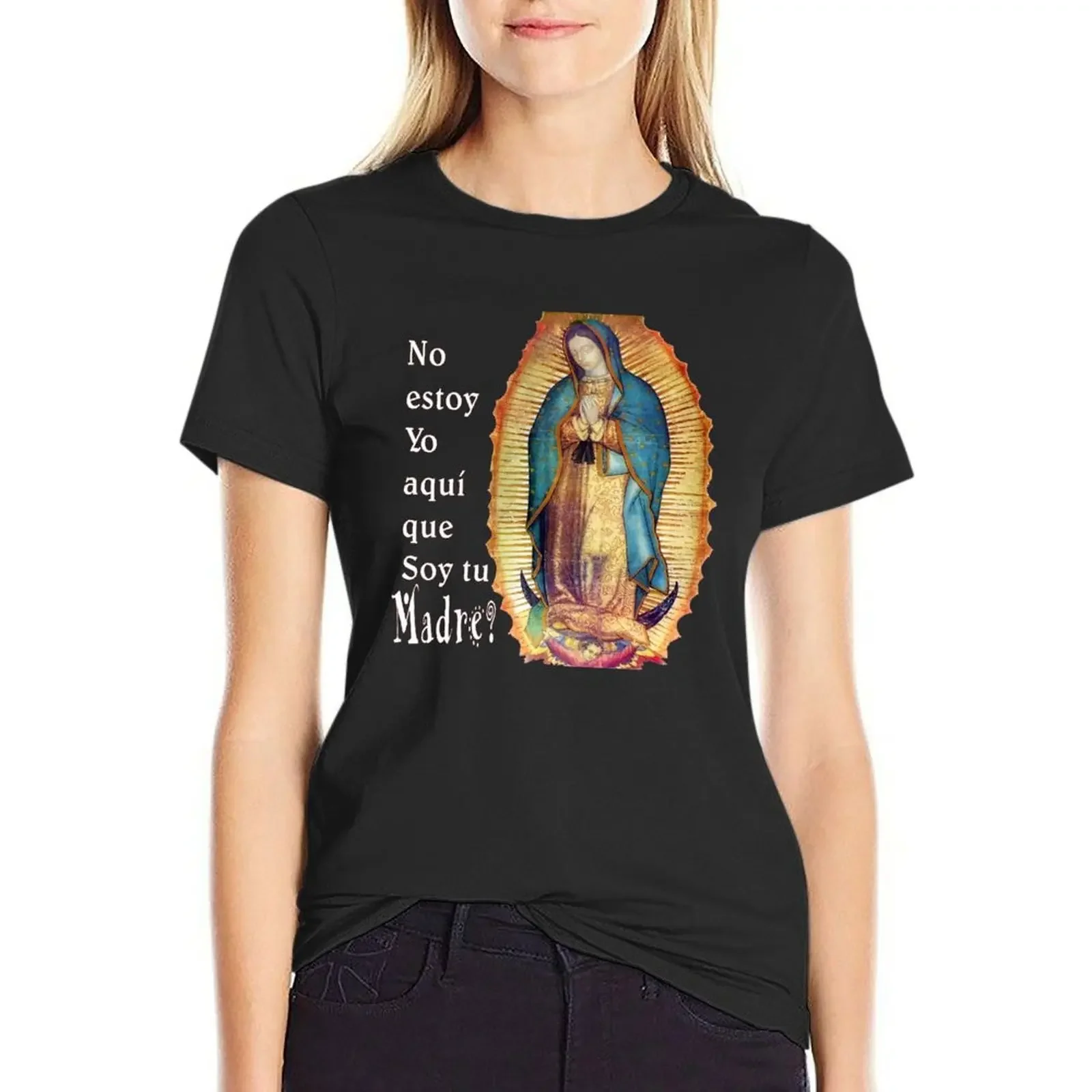 Virgen Maria de Guadalupe T-Shirt cute tops summer clothes vintage clothes funny Woman fashion