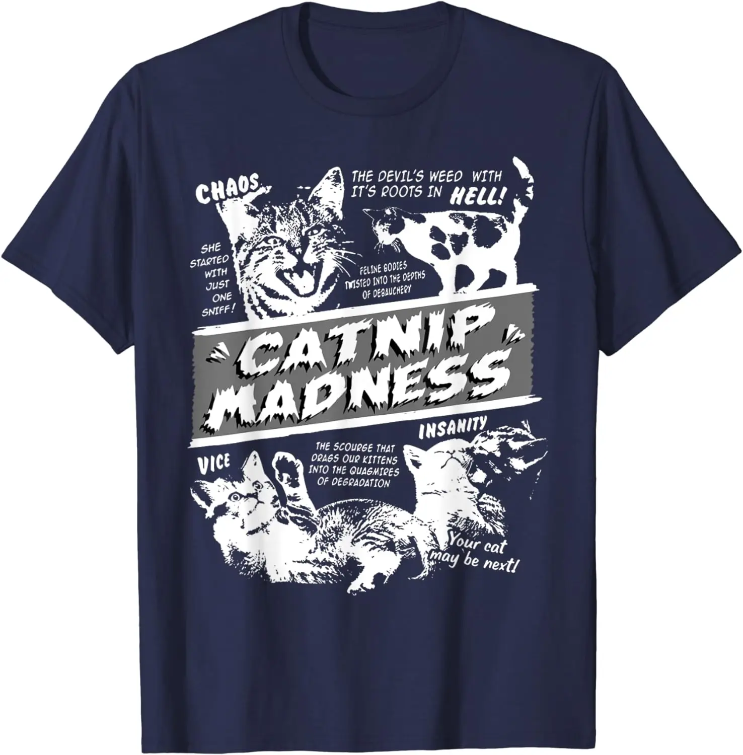 Catnip Madness Cute Kitten Funny Cat Pet Humor T-Shirt