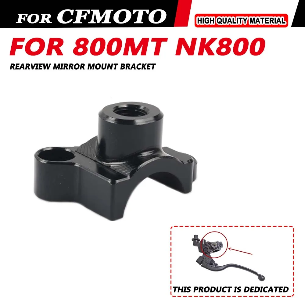 Motorcycle Accessories Left Clutch Rearview Mirror Mount Bracket Holder For CFMOTO 800MT MT800 800NK NK800 NK 800 MT 800 NK