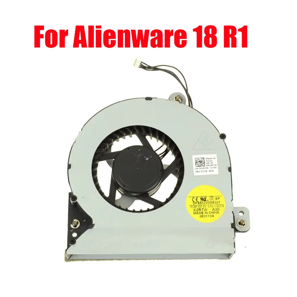 Laptop CPU Cooling Fan For Alienware 18 R1 0X2R7W X2R7W DFS602205M30T FC9F DC5V