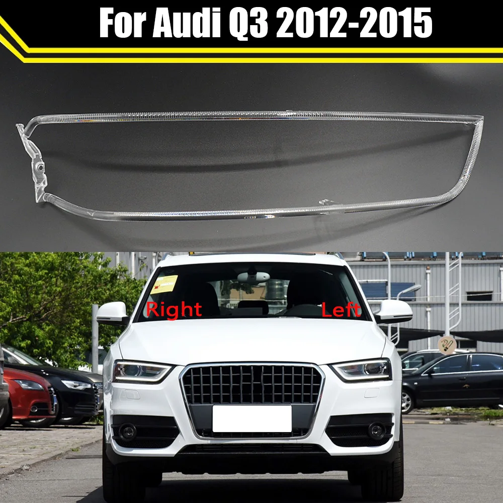 

For Audi Q3 2012-2015 DRL Daytime Running Light Light Guide Plate Daytime running Light Tube Auto Running Light Repair Parts