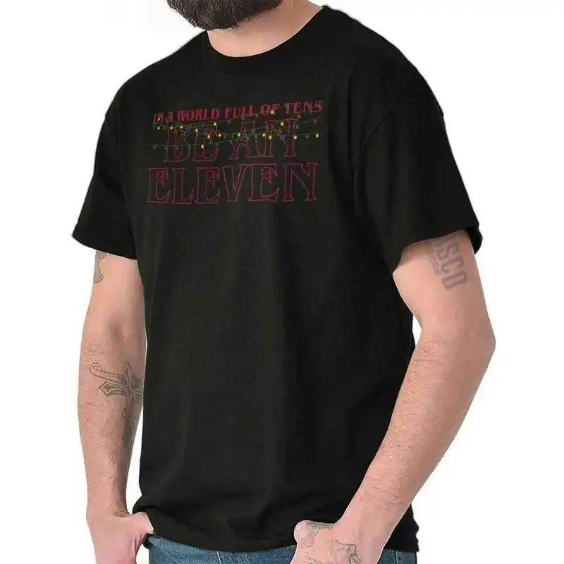 World of Tens Be An Eleven Funny TV Show Gift Womens or Mens Crewneck T Shirt Te