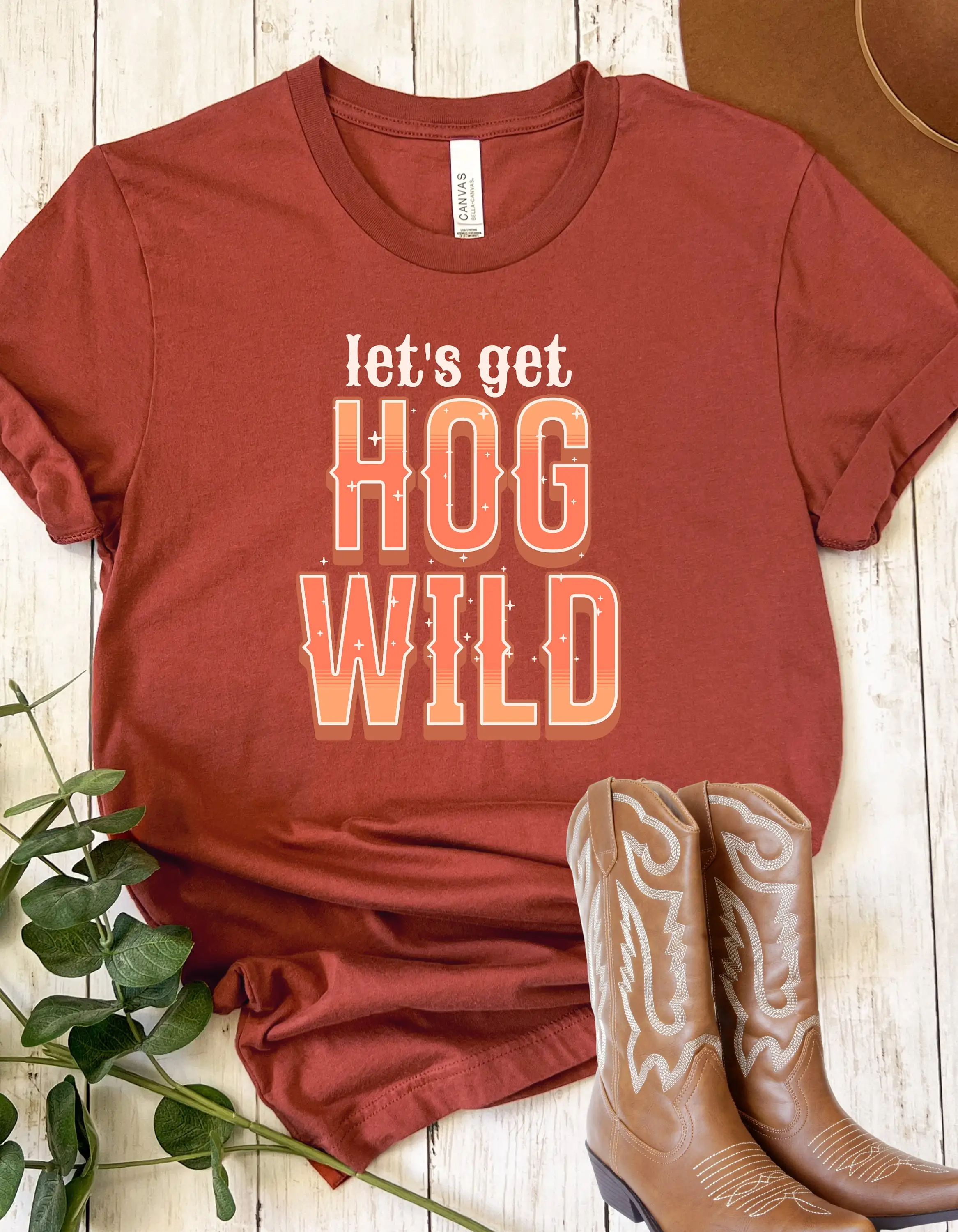 Lets Get Hog Wild Cowgirl T shirt for Country Lover Her Western Theme Nature Apparel Rodeo Fan Farm Girl Party