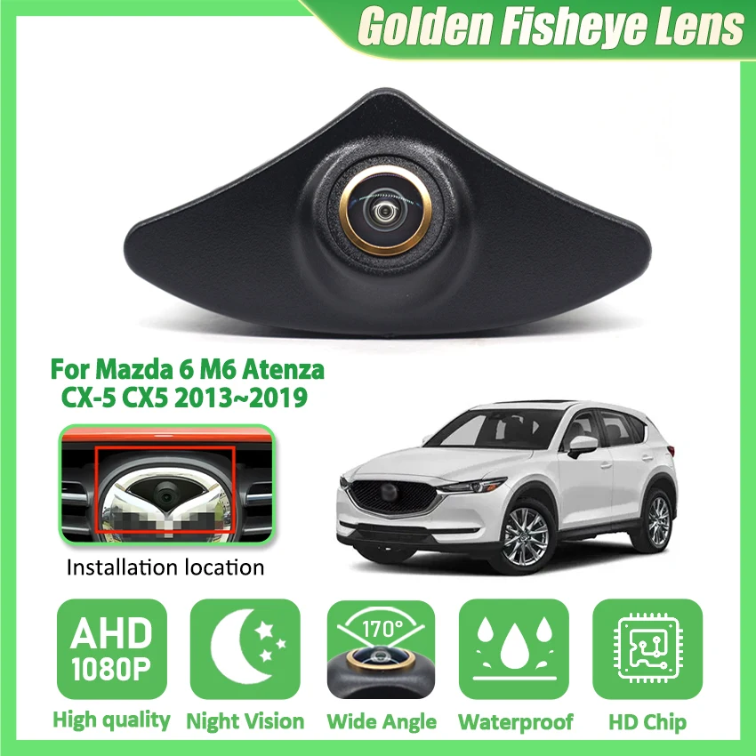 AHD 1080P Fisheye CCD Car Front View Parking Positive Logo Camera For Mazda 6 M6 Atenza CX-5 CX5 2013~2015 2016 2017 2018 2019