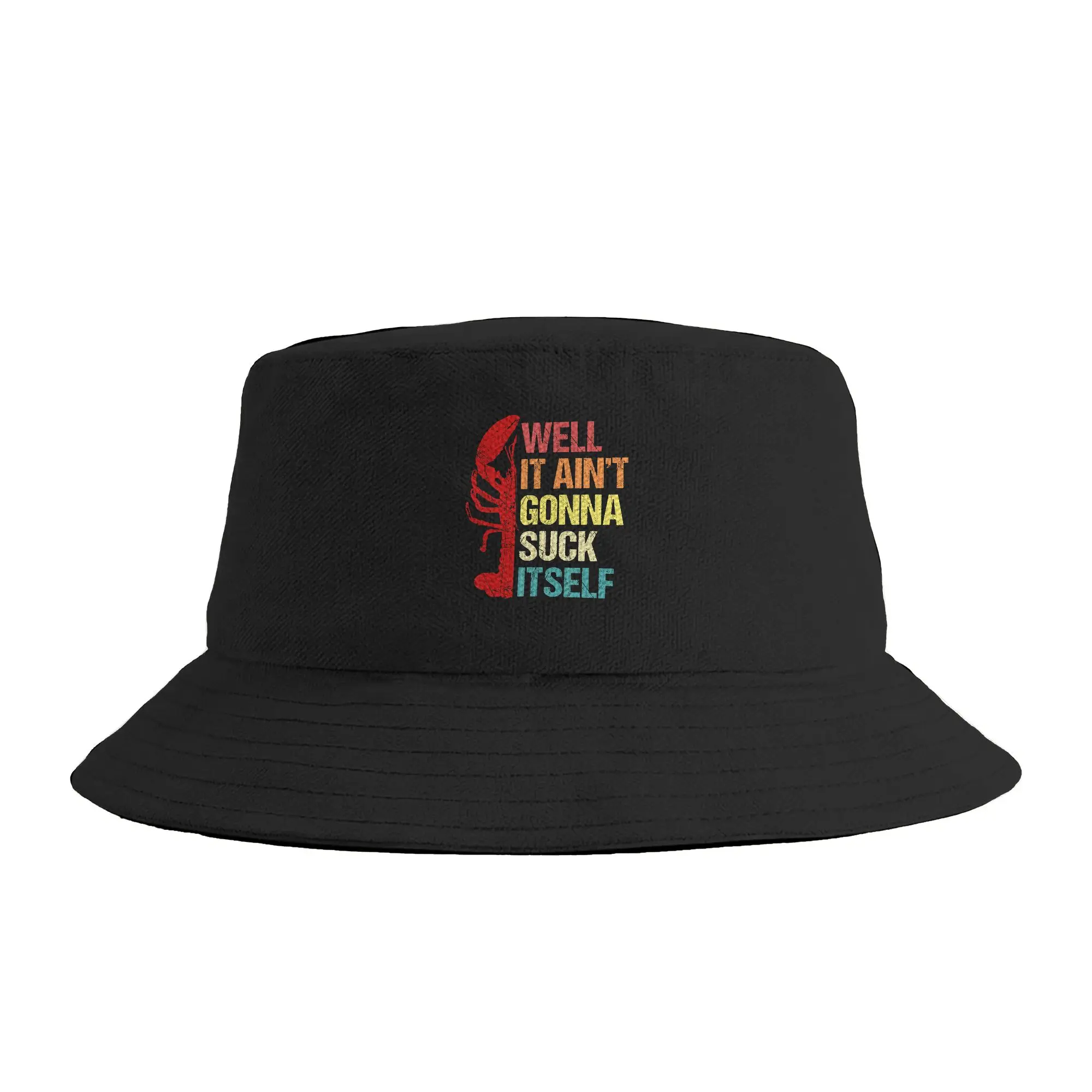 Well It Ain‘t Gonna Suck Itself Cajun Crawfish Boil Vintage Bucket Hat For Unisex  Fisherman Hats Casual Beach Travel Caps