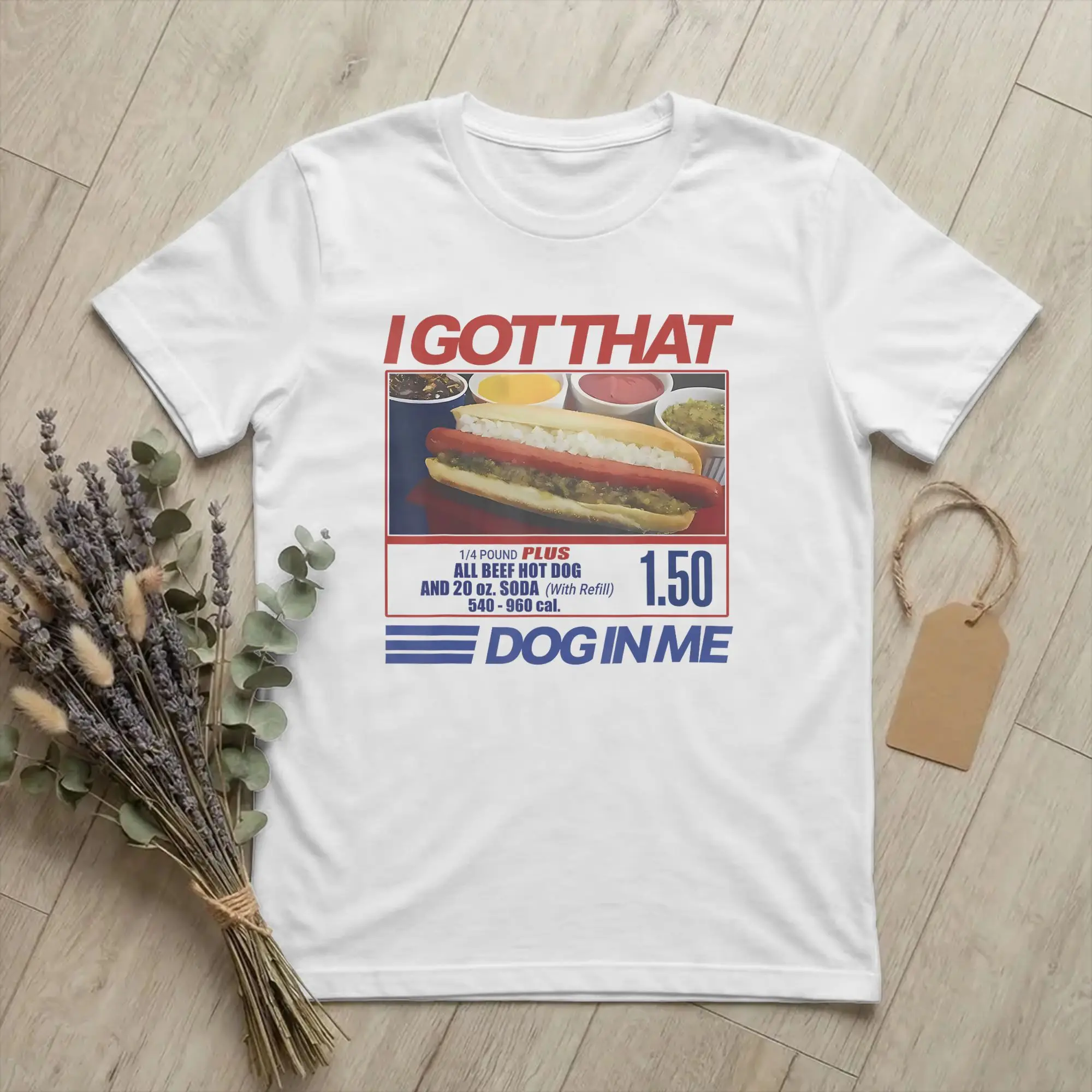 I Got That Dog in Me Viral Meme T-Shirt for Men Funny Hotdog Humor Cotton Tee Shirt Short Sleeve T Shirts Plus Size Clothing