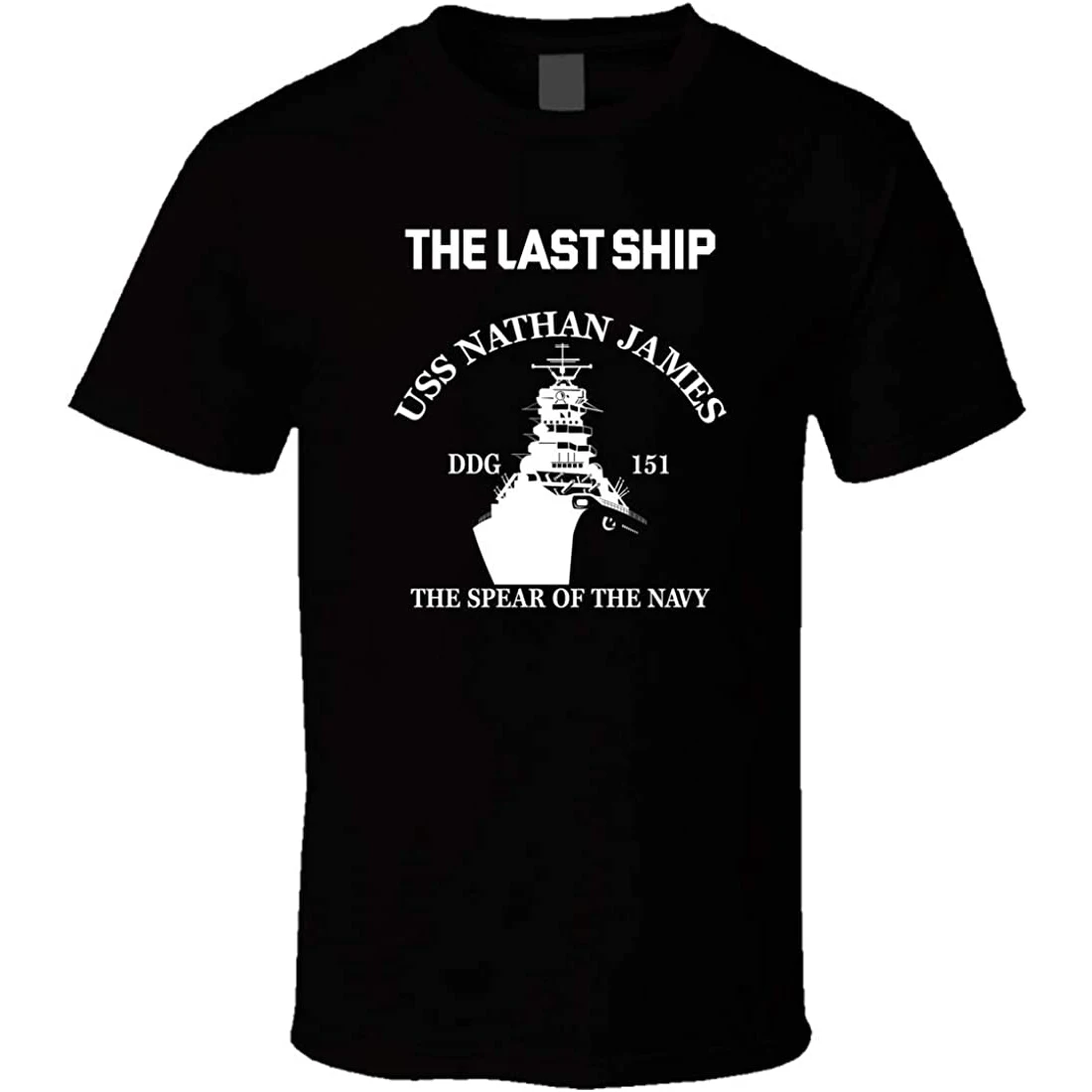 

The Last Ship TV Series USS Nathan James DDG-151 Destroyer T Shirt New 100% Cotton Short Sleeve O-Neck T-shirt Casual Mens Top