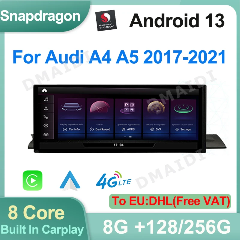 

10.25" 12.5" 256G For Audi A4 A5 S4 S5 A4L B8 2017-2021 Snapdragon Android13 Carplay GPS Navigation Multimedia Screen 2Din