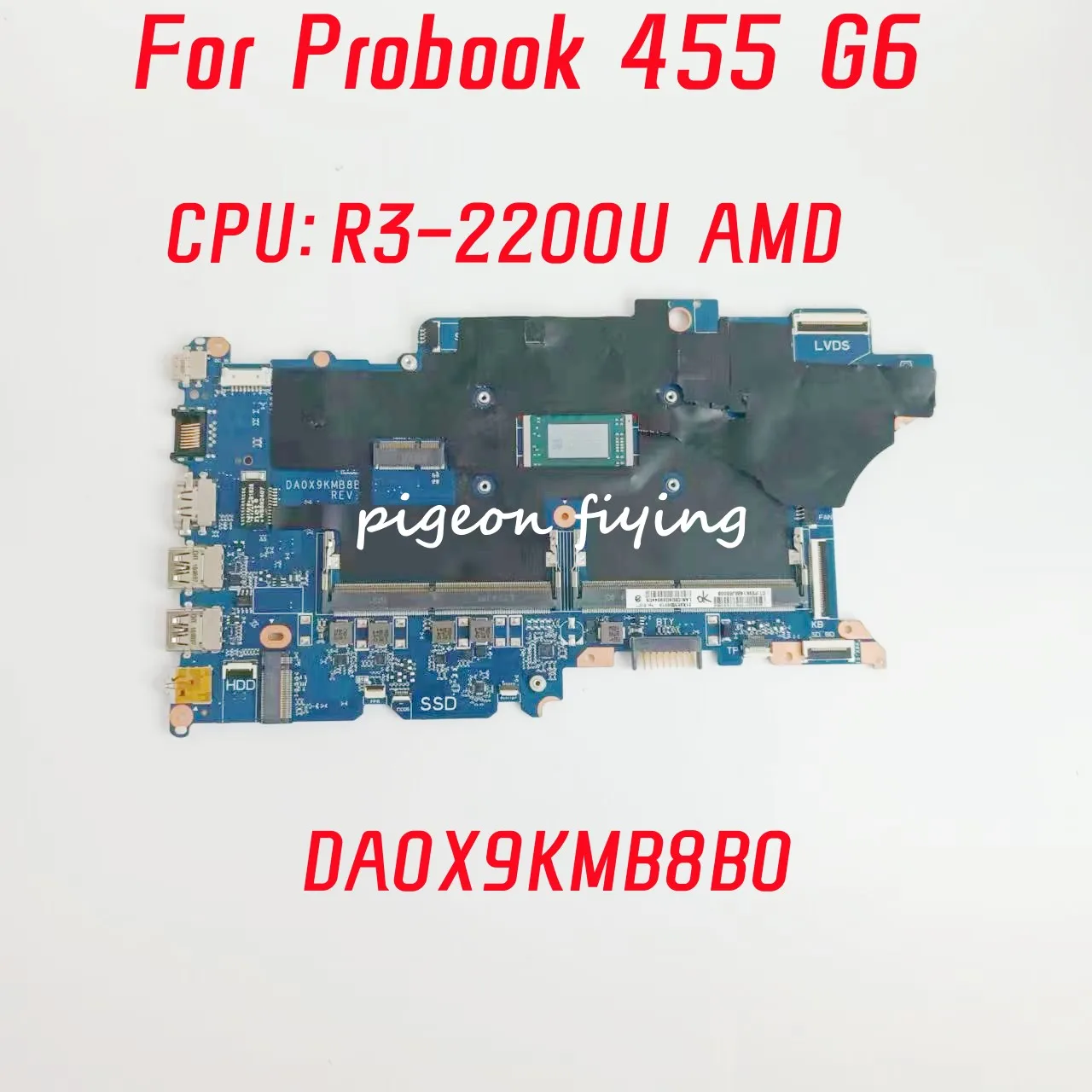 DA0X9KMB8B0 For Hp Probook 455 G6 Laptop Motherboard  CPU: R3-2200U AMD 100% Tested Fully OK