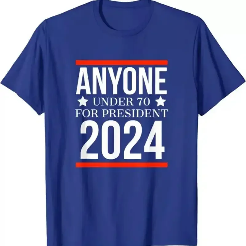 Anyone Under 70 For President 2024 Election T Shirt