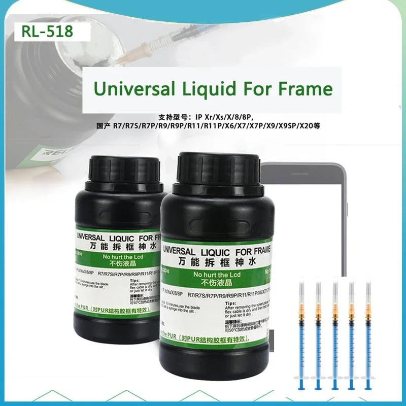 

RL-518 Universal liquid for remove frame disassemble bracket stent glue liquid for iPhone huawei Samsung + 5pcs Syring